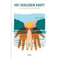 Uitgeverij Aspekt Het verleden roept (Paperback)