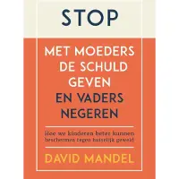 Swp Stop met moeders de schuld geven en vaders te negeren (Paperback)