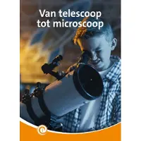 Documentatiecentrum Van telescoop naar microscoop (Hardback)