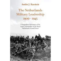 Uitgeverij Aspekt The Netherlands Military Leadership 1900 - 1945 (Paperback)