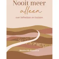 Uitgeverij van Warven Nooit meer alleen (Paperback)