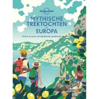 Lannoo Mythische trektochten in Europa (Hardback)