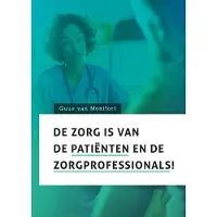 Point De zorg is van de patiënten en de zorgprofessionals! (Paperback)