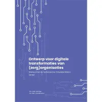 Swp Ontwerp voor digitale transformaties van (zorg)organisaties (Paperback)