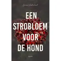 Uitgeverij Aspekt Een strobloem voor de hond (Paperback)