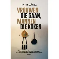 Uitgeverij Aspekt Vrouwen die gaan, mannen die koken (Paperback)