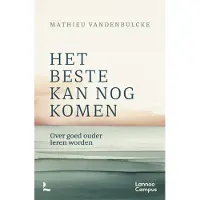 Lannoo Het beste kan nog komen (Paperback)