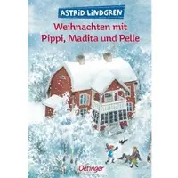 Weihnachten mit Pippi, Madita und Pelle
