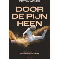 Uitgeverij Pluim Door de pijn heen (Paperback)