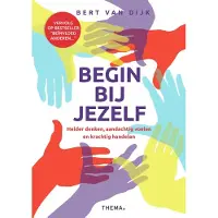 Uitgeverij Thema Begin bij jezelf (Paperback)