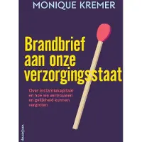 Uitgeverij Van Gennep Brandbrief aan onze verzorgingsstaat (Paperback)