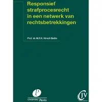 Uitgeverij Paris B.V. Responsief strafprocesrecht in een netwerk van rechtsbetrekkingen (Paperback)