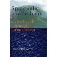 Uitgeverij Akasha Spirituele psychologie en de twaalf primaire levenslessen