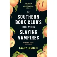 A.W. Bruna Uitgevers The Southern Bookclub's Guide to Slaying Vampires (Paperback)
