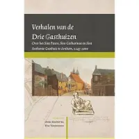 Verloren b.v., uitgeverij Verhalen van de Drie Gasthuizen (Paperback)