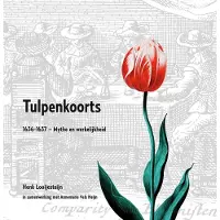 Verloren b.v., uitgeverij Tulpenkoorts (Hardback)
