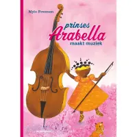 Eenhoorn, Uitgeverij De Prinses Arabella maakt muziek (Hardback)