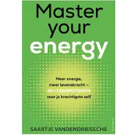 Uitgeverij Houtekiet Master your energy (Paperback)