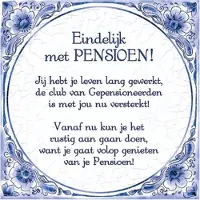 Paper Dreams Delftsblauw tegeltje "Pensioen"