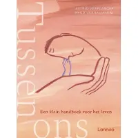 Lannoo Tussen ons - Een klein handboek voor het leven (Hardback)