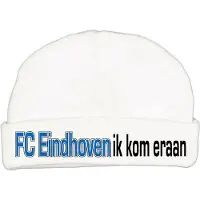Zeeman Babymutsje met de tekst: FC Eindhoven ik kom eraan !