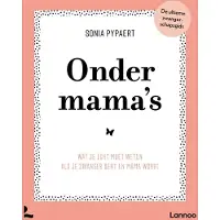 Lannoo Onder mama's (Paperback)