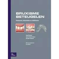 Bohn Stafleu van Loghum Bruxisme beteugelen (Hardback)