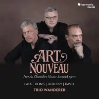 HARMONIA MUNDI Art Nouveau : French Chamber Music Around 1900