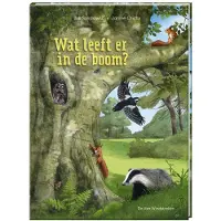 De Vier Windstreken Wat leeft er in de boom? (Hardback)