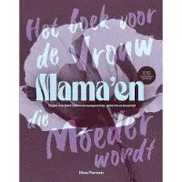 Spectrum Mama'en - Hét boek voor de vrouw die moeder wordt (Paperback)