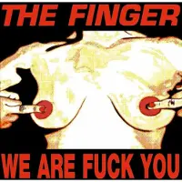 One Little Independent We Are Fuck You