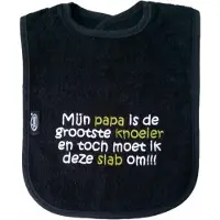 Funnies Zwarte slab met "Mijn papa is de grootste knoeier en toch moet ik deze slab om"
