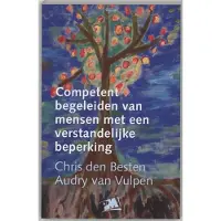 Boom uitgevers Amsterdam Competent begeleiden van mensen met een verstandelijke beperking