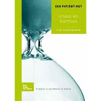 Bohn Stafleu van Loghum Een patient met stress en burnout (Paperback)