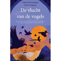 Samsara Uitgeverij b.v. De vlucht van de vogels (Hardback)