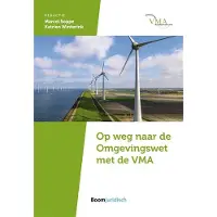 Boom uitgevers Den Haag Op weg naar de Omgevingswet met de VMA