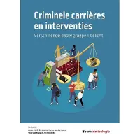 Boom uitgevers Den Haag Criminele carrières en interventies