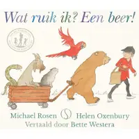 Samsara Uitgeverij b.v. Wat ruik ik? Een beer! (Hardback)