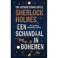 Uitgeverij Rainbow bv Een schandaal in de Bohemen en andere klassieke zaken