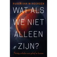 Kokboekencentrum Non-Fictie Wat als we niet alleen zijn? (Paperback)