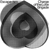 Sonic Escape-ism - Charge Of The Love Brigade (LP)