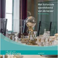 Uitgeverij Aspekt Het koloniale wereldbeeld van de keizer (Paperback)