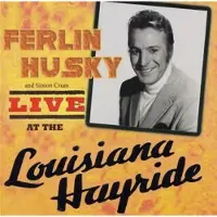 Coast2Coast Ferlin Husky - Live At The Louisiana Hayride (CD)