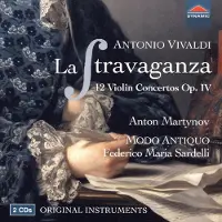 OUTHERE Anton Martynov, Modo Antiquo, Federico Maria Sardelli - Vivaldi: La Stravaganza | 12 Violin Concertos, Op.IV (2 CD)