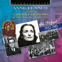 OUTHERE Anne Lenner - Anne Lenner With Caroll Gibbons & The Savoy Orphea (CD)