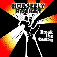 Ginza.se Horsefly Rocket - Break The Ceiling (CD)