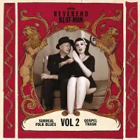 Coast2Coast Reverend Beat-Man - Surreal Folk Blues Trash, Vol. 2 (LP)