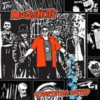 Coast2Coast Mugshots - Something Weird (LP)