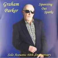 Import SQUEEZING OUT SPARKS - SOLO ACOUSTIC 40TH ANNIVERS