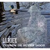 Coast2Coast Laroux - Tussen De Buien Door (CD)
